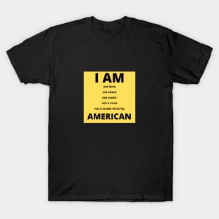 I am not a virus. I am American T-Shirt